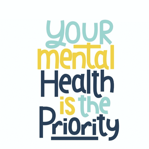 mental health is the priority
